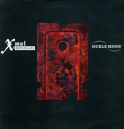 Xmal Deutschland, X Mal Deutschland - Sickle Moon