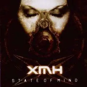 XMH - State of Mind