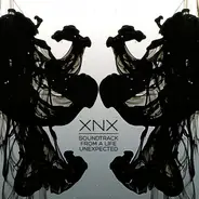 XNX - Soundtrack From a Life Unexpected