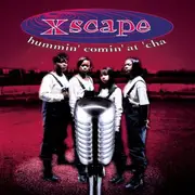 CD - Xscape - Hummin' Comin'at'Cha