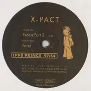 X-Pact - Excess Part 2