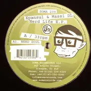 Xpansul & Massi DL - Nerd Life E.P.