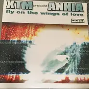 XTM Presents Annia - Fly on the Wings of Love