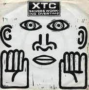 Xtc - Senses Working Overtime