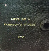 XTC - Love On A Farmboy's Wages