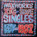 LP - Xtc - Waxworks - Some Singles 1977-1982