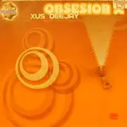 12inch Vinyl Single - Xus Deejay - Obsession X