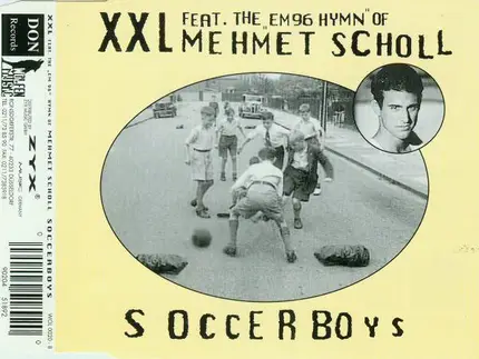 XXL Feat. The 'EM96 Hymn' Of Mehmet Scholl - Soccerboys