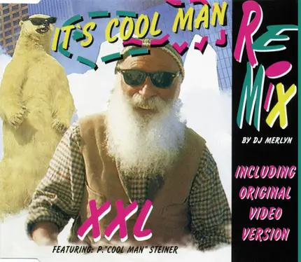 XXL Featuring P. 'Cool Man' Steiner - It's Cool Man (Remix)