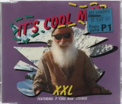 XXL Featuring: P. 'Cool Man' Steiner - It's Cool Man