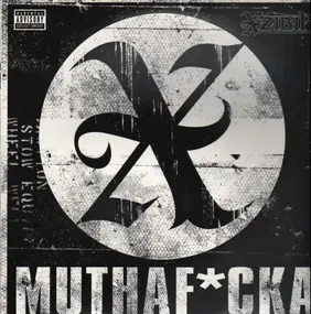 Xzibit - Muthaf*cka
