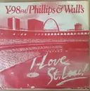 7inch Vinyl Single - Y-98FM/Phillips & Walls - 'I Love St. Lou!'