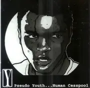 CD - Y - Pseudo Youth...Human Cesspool