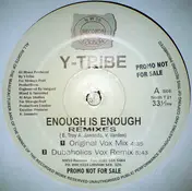 Y-Tribe - Enough Is Enough (Remixes)