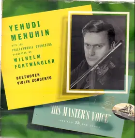 Y. Menuhin with the Philh. Orch. - Beethoven Violin Concerto, Cond. by Furtwängler