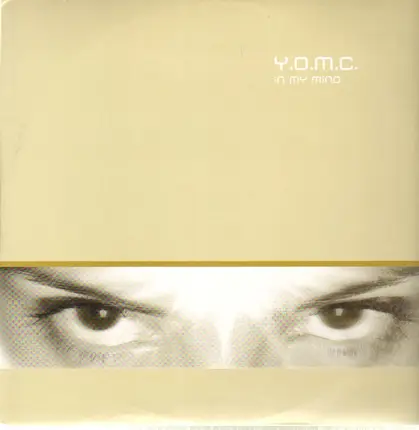 Y.O.M.C. - In My Mind