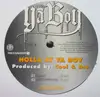 12inch Vinyl Single - Ya Boy - Holla At Ya Boy