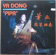 Ya Dong - Pipa