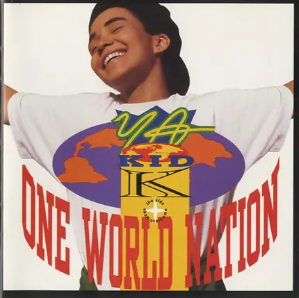 Ya Kid K - One World Nation (The Kids Shall Overcome)