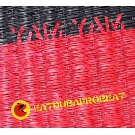 Yam Yam - Eatdubafrobeat