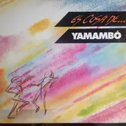 LP - Yamambó - Es Cosa De...