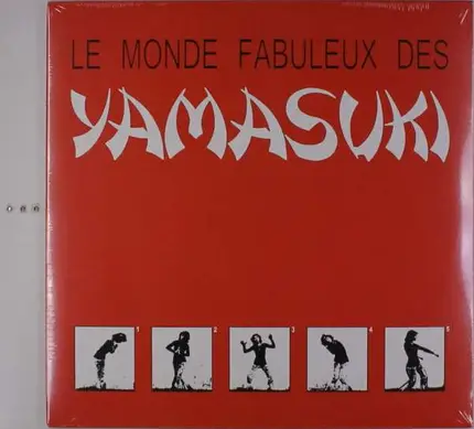 Yamasuki - Le Monde Fabuleux Des Yamasuki