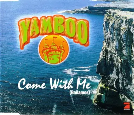 Yamboo - Come With Me (Bailamos)