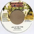 7inch Vinyl Single - Yami Bolo / Christopher Martin - Jah Is The Fire / Make A Sound - Limited Edition