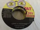7inch Vinyl Single - Yami Bolo - Love Is Everything