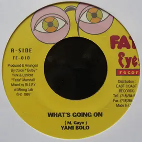 Yami Bolo - What's Going On