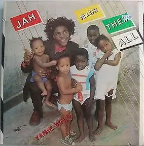 Yami Bolo - Jah Made Them All