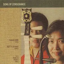 Yang Wei - Song Of Consonance