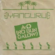12inch Vinyl Single - Yanguru - A-O (No Bungalow)