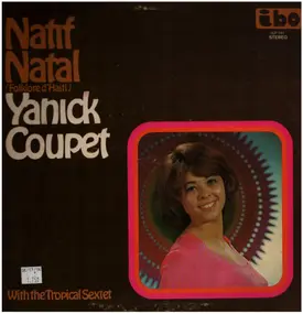 Yanick Coupet - Natif Natal