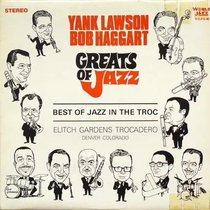 Yank Lawson / Bob Haggart - Greats Of Jazz - Best Of Jazz In The Troc