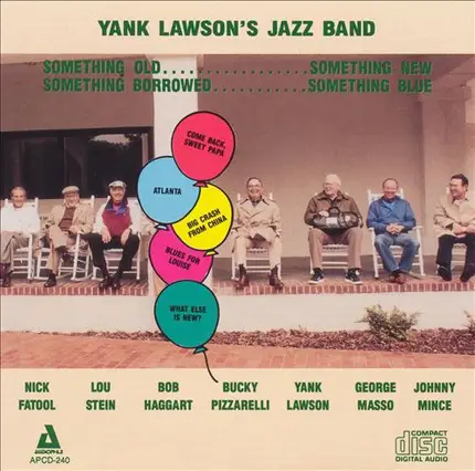 Yank Lawson's Jazz Band - Something Old, Something New Something Borrowed, Something Blue