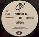 12inch Vinyl Single - Yankee B. - Dangerous