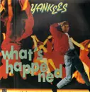 12inch Vinyl Single - Yankees - What's Happened