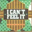 7inch Vinyl Single - Yankees - I Can't Feel It