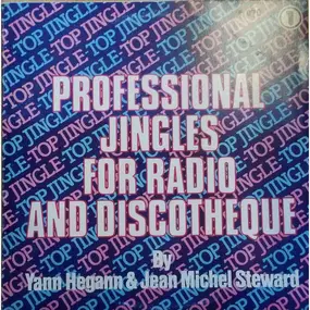 Yann Hegann , Jean Michel Steward - Professional Jingles For Radio And Discotheque