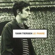 Yann Tiersen - Le Phare