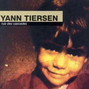 Yann Tiersen - Rue des Cascades