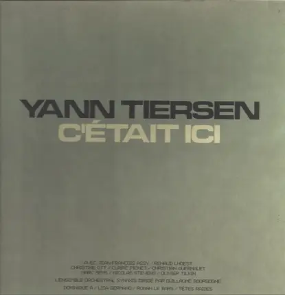 Yann Tiersen - C'Était Ici