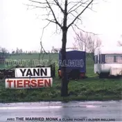 Yann Tiersen - Tout Est Calme