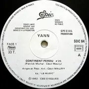 12inch Vinyl Single - Yann - Continent Perdu (Continue Continue) / Je Vous Prie D'Agréer