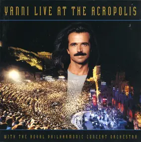 Yanni - Live at the Acropolis