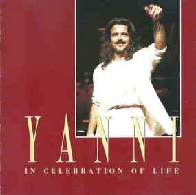 Yanni - In Celebration Of Life