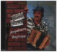 Yannick Monot & Nouvelle France - Anywhere Anytime