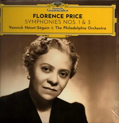 Yannick Nezet-Seguin, Florence Prince & The Philadelphia Orchestra - Symphonies Nos. 1 & 3