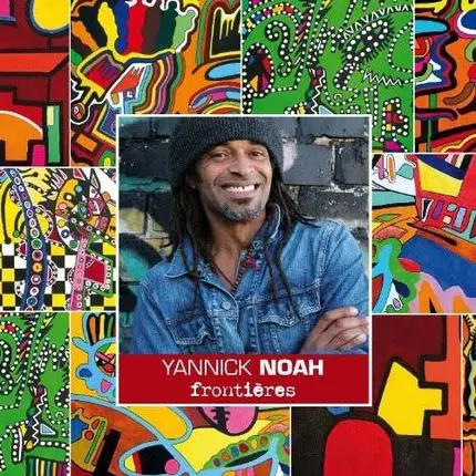 Yannick Noah - Frontières
